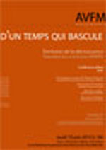 #06-10 : Cartographie d'un temps qui bascule #06-10 : Cartographie d'un temps qui bascule