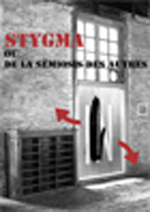 Stygma ou de la sémiosis des autres