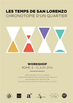 Les temps de San Lorenzo. Chronotopie d'un quartier Les temps de San Lorenzo. Chronotopie d'un quartier