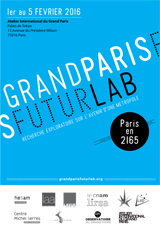 Grand Paris Futur Lab Grand Paris Futur Lab