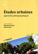 Photoethnographier l'espace urbain ou comment (d)écrire l'urbain au-delà des mots
