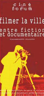 La ville entre documentaire et fiction La ville entre documentaire et fiction