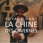 Voyage dans la Chine des Cavernes